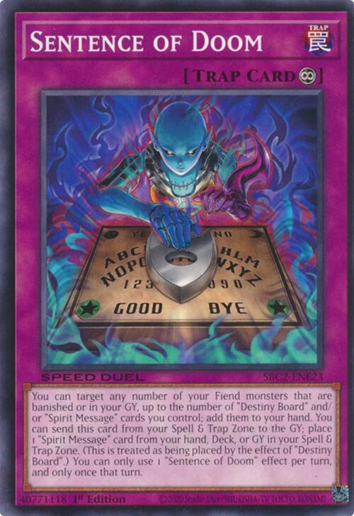 Sentence of Doom SBC2-ENE23 card from Speed Duel: Battle City Finals