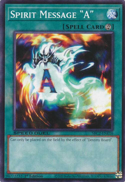 Spirit Message "A" SBC2-ENE16 card from Speed Duel: Battle City Finals