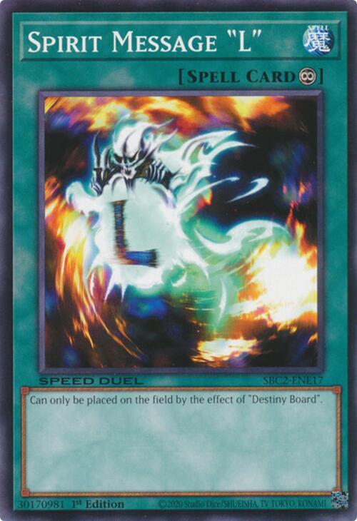 Spirit Message "L" SBC2-ENE17 card from Speed Duel: Battle City Finals