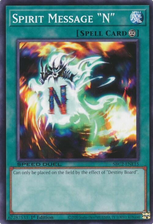 Spirit Message "N" SBC2-ENE15 card from Speed Duel: Battle City Finals