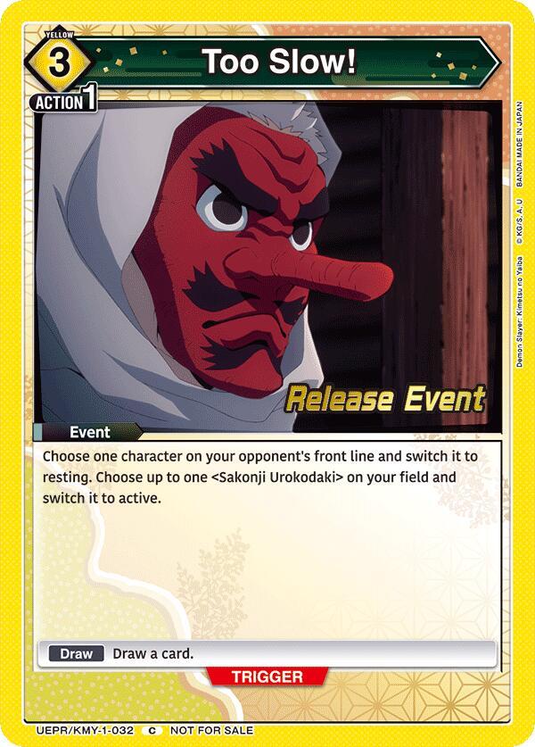 Too Slow! UEPR/KMY-1-032 card from UE05BT: Demon Slayer: Kimetsu no Yaiba Release Event Cards