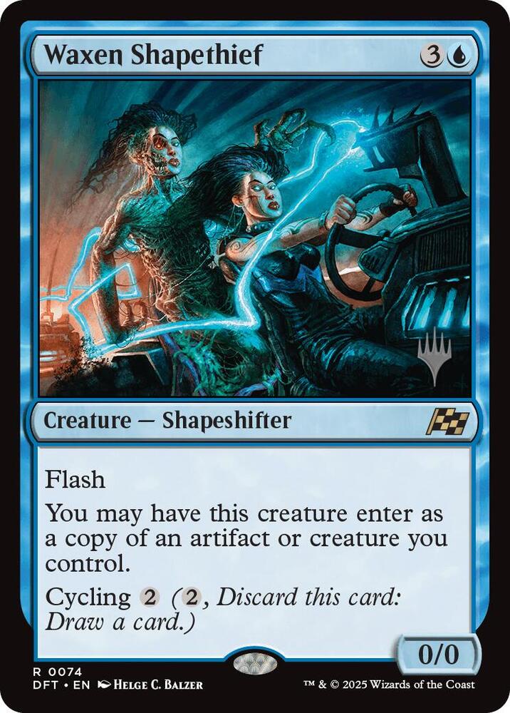 Waxen Shapethief 74 card from Promo Pack: Aetherdrift