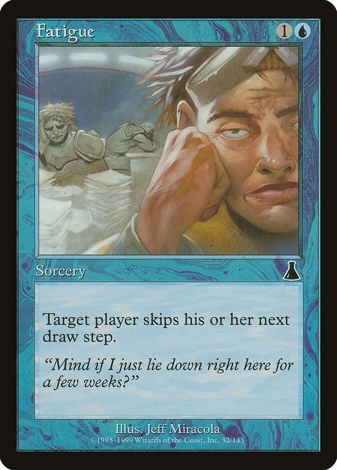 Fatigue 32 card from Urza's Destiny