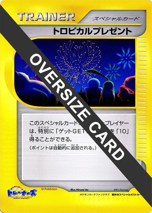 Tropical Present (Summer 2001) (Jumbo) card from Pokemon Card Fan Club