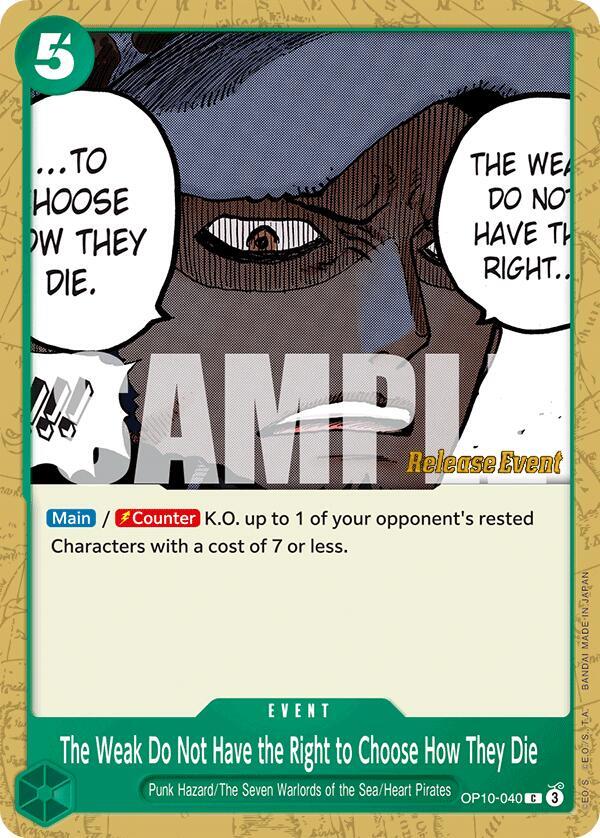 The Weak Do Not Have the Right to Choose How They Die OP10-040 card from Royal Blood Release Event Cards