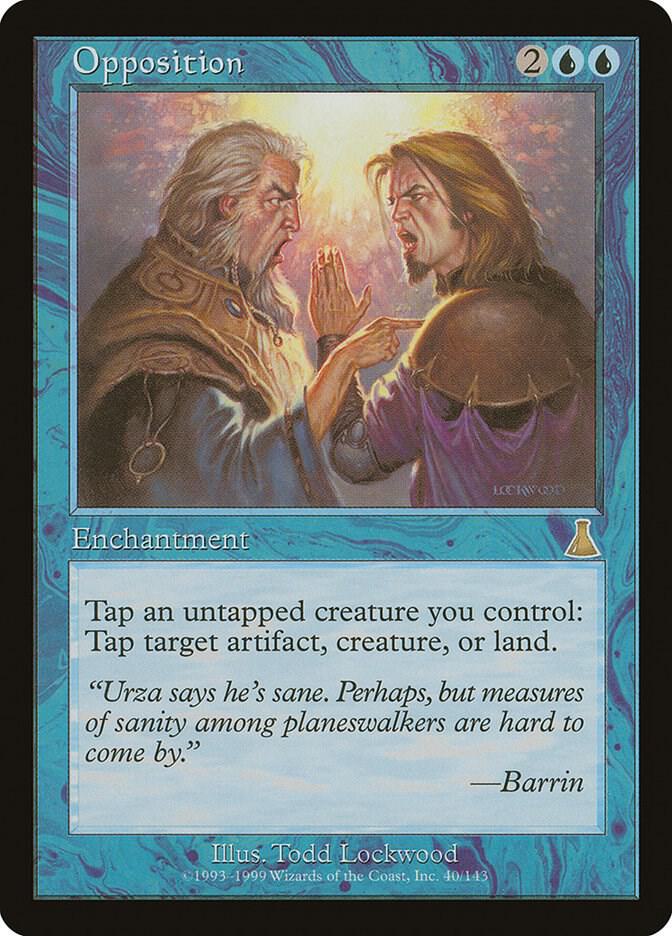 Opposition 40 card from Urza's Destiny