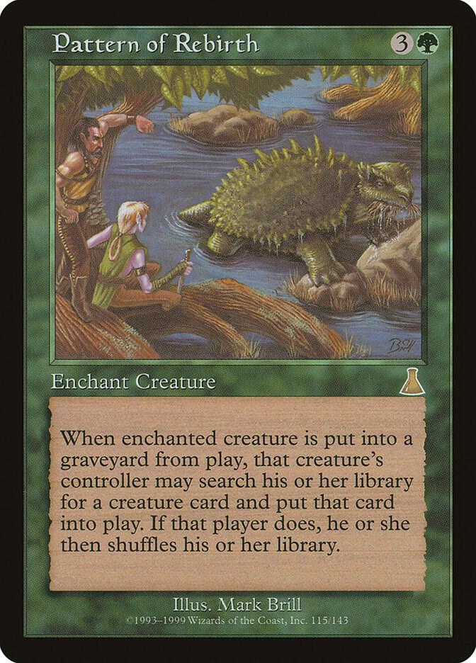 Pattern of Rebirth 115 card from Urza's Destiny