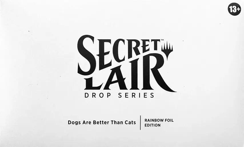 Secret Lair Drop: Dogs Are Better Than Cats - Rainbow Foil Edition card from Secret Lair Drop Series