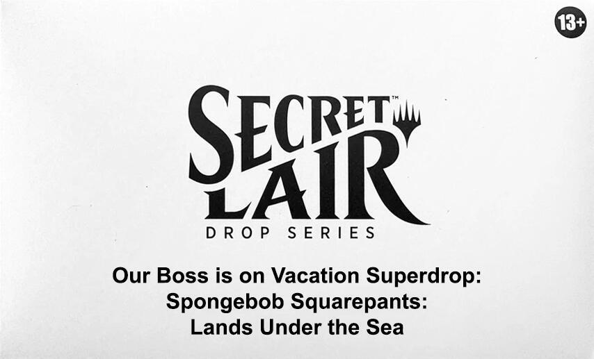 Secret Lair Drop: Our Boss is on Vacation Superdrop: Spongebob Squarepants: Lands Under the Sea - Non-Foil Edition card from Secret Lair Drop Series