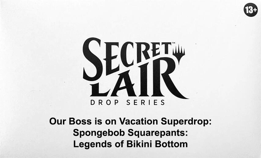 Secret Lair Drop: Our Boss is on Vacation Superdrop: Spongebob Squarepants: Legends of Bikini Bottom - Non-Foil Edition card from Secret Lair Drop Series
