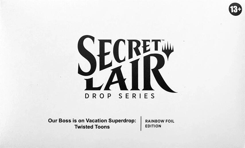 Secret Lair Drop: Our Boss is on Vacation Superdrop: Twisted Toons - Rainbow Foil Edition card from Secret Lair Drop Series