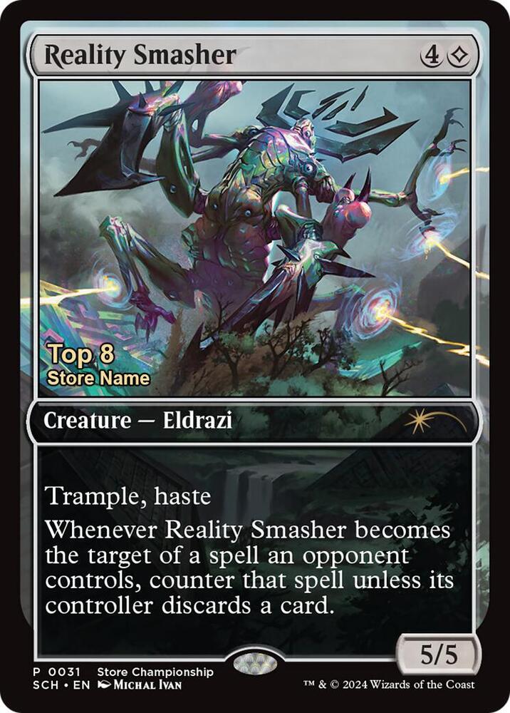 Reality Smasher (Top 8) 31 card from Game Day & Store Championship Promos