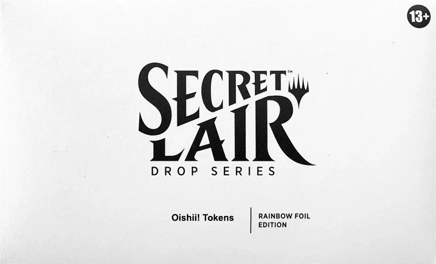 Secret Lair Drop: Oishii! Tokens - Rainbow Foil Edition card from Secret Lair Drop Series