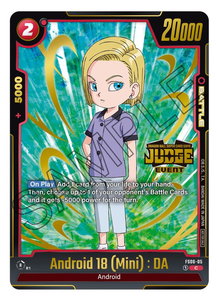 Android 18 (Mini) : DA (Judge Pack (Event Judge) 03) FS06-05 card from Tournament and Championship Promos