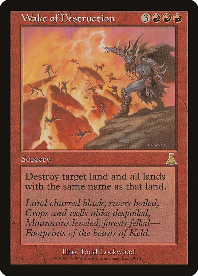 Wake of Destruction 99 card from Urza's Destiny