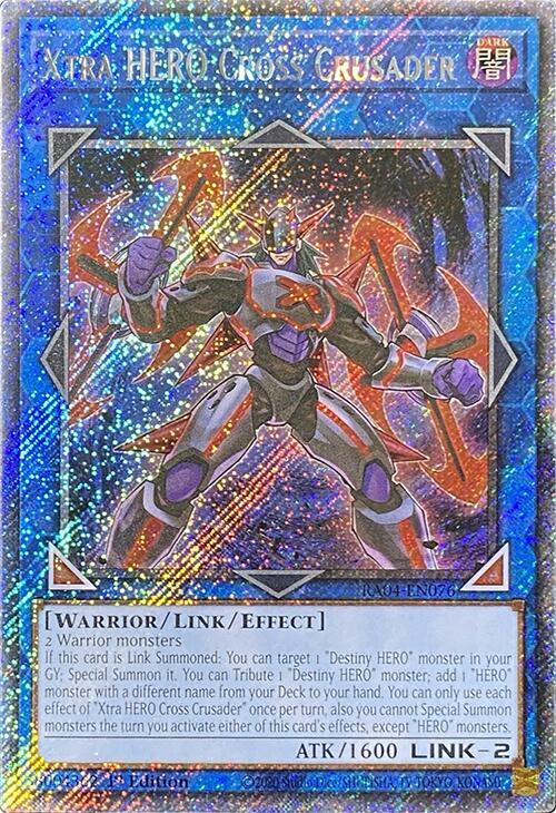 Xtra HERO Cross Crusader (Platinum Secret Rare) RA04-EN076 card from Quarter Century Stampede