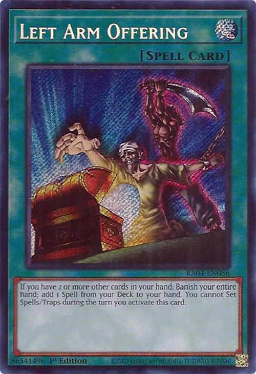 Left Arm Offering (Secret Rare) RA04-EN086 card from Quarter Century Stampede