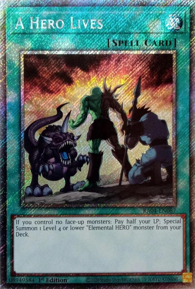 A Hero Lives (Platinum Secret Rare) RA04-EN087 card from Quarter Century Stampede