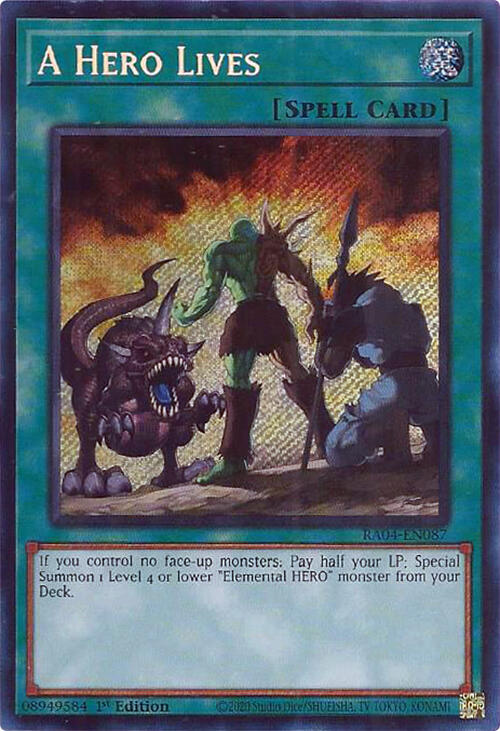 A Hero Lives (Secret Rare) RA04-EN087 card from Quarter Century Stampede
