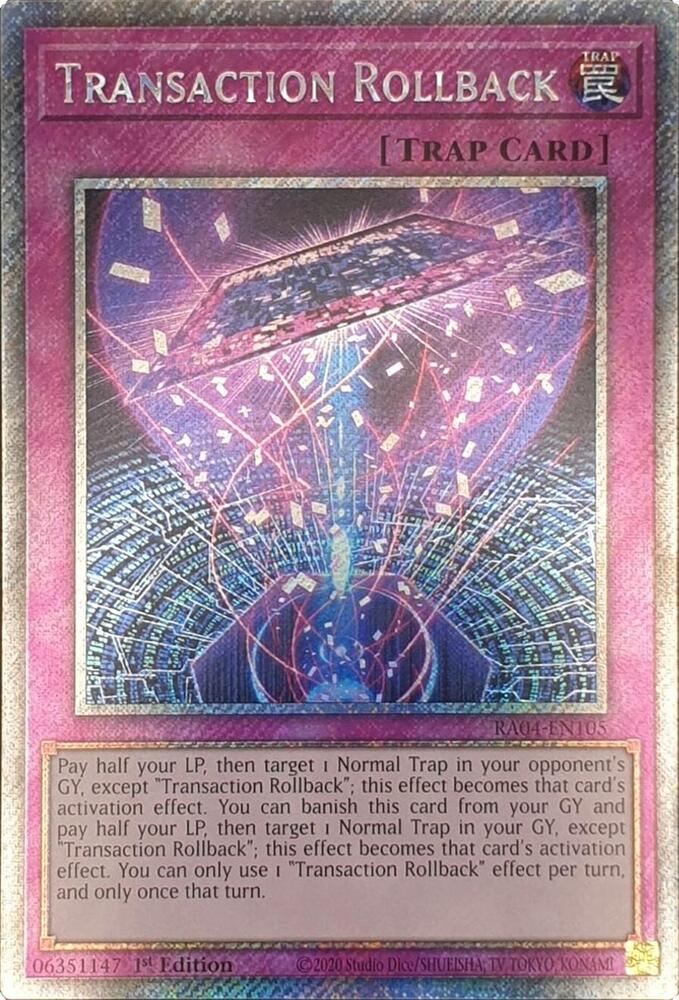 Transaction Rollback (Platinum Secret Rare) RA04-EN105 card from Quarter Century Stampede
