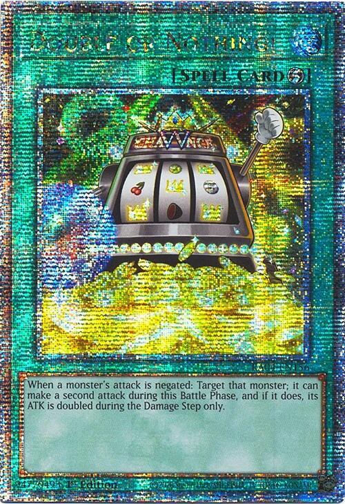 Double or Nothing! (Quarter Century Secret Rare) RA04-EN156 card from Quarter Century Stampede
