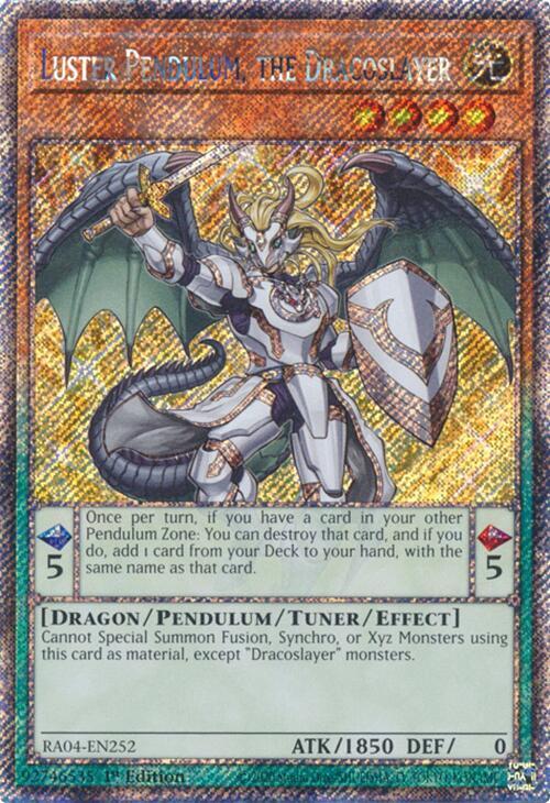 Luster Pendulum, the Dracoslayer (Platinum Secret Rare) RA04-EN252 card from Quarter Century Stampede
