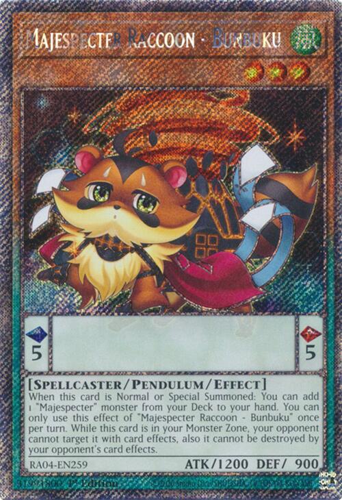 Majespecter Raccoon - Bunbuku (Platinum Secret Rare) RA04-EN259 card from Quarter Century Stampede