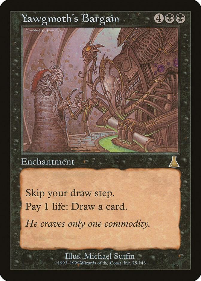 Yawgmoth's Bargain 75 card from Urza's Destiny