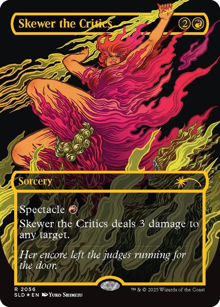 Skewer the Critics (Raised Foil) 2056 card from Secret Lair Drop Series