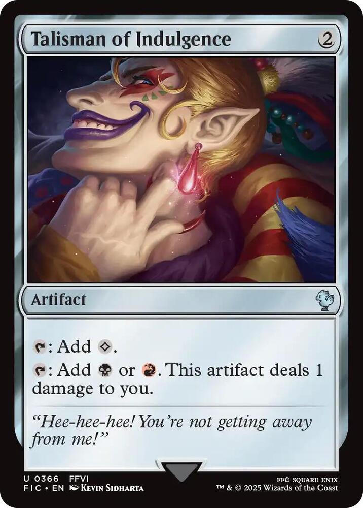 Talisman of Indulgence 366 card from Commander: FINAL FANTASY