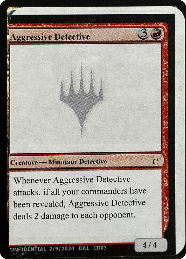 Aggressive Detective card from Un-Known Event Playtest Cards