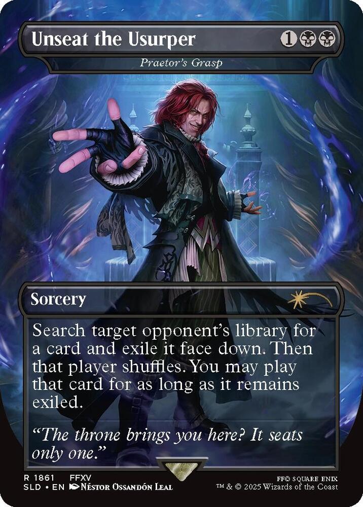 Unseat the Usurper - Praetor's Grasp 1861 card from Secret Lair Drop Series