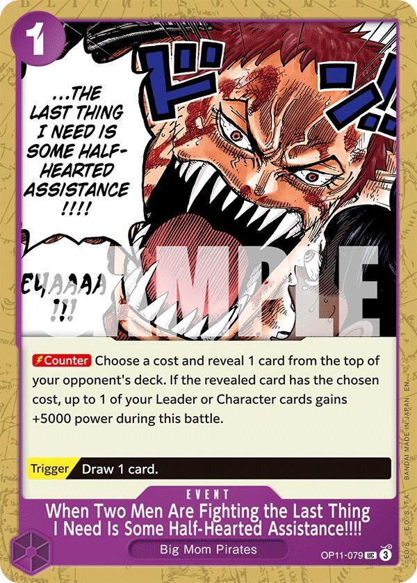 When Two Men Are Fighting the Last Thing I Need Is Some Half-Hearted Assistance!!!! OP11-079 card from A Fist of Divine Speed