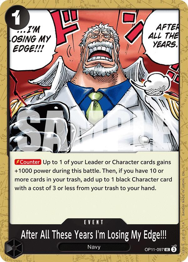 After All These Years I'm Losing My Edge!!! OP11-097 card from A Fist of Divine Speed