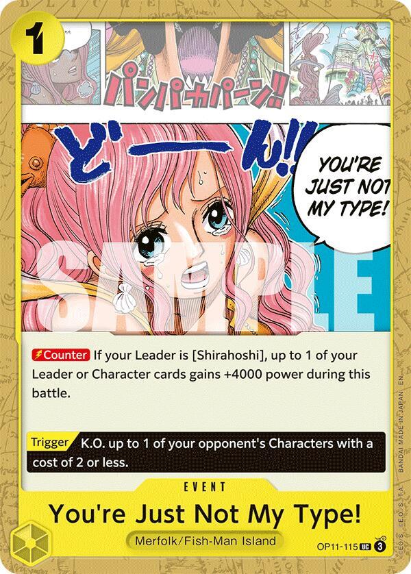 You're Just Not My Type! OP11-115 card from A Fist of Divine Speed