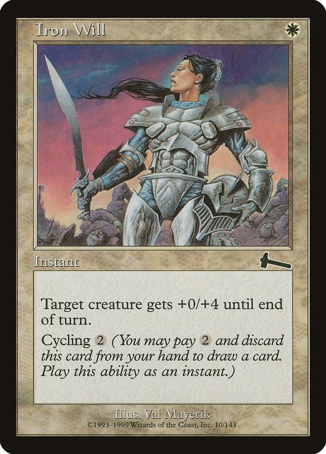 Iron Will 10 card from Urza's Legacy