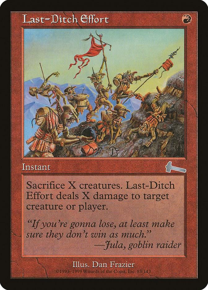 Last-Ditch Effort 83 card from Urza's Legacy
