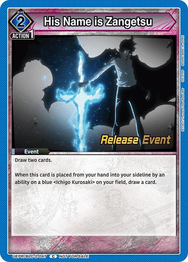 His Name is Zangetsu UEPR/BLC-2-047 card from UEX01BT: BLEACH: Thousand-Year Blood War Vol.2 Release Event Cards