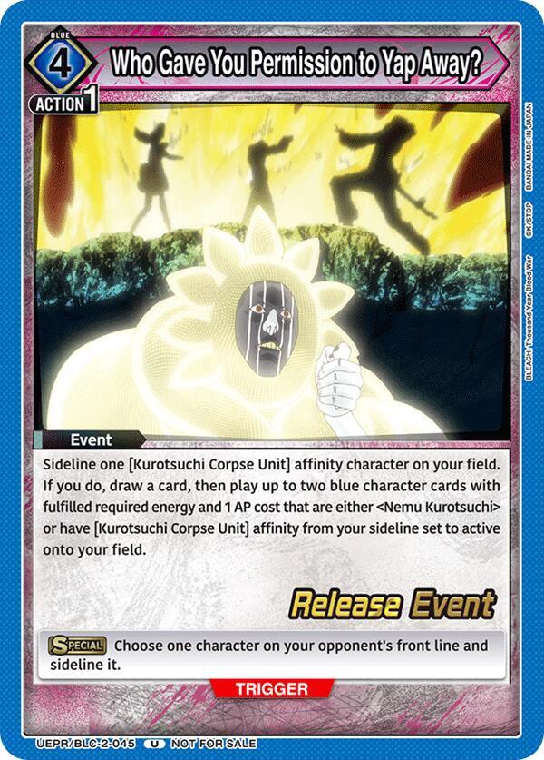 Who Gave You Permission to Yap Away? UEPR/BLC-2-045 card from UEX01BT: BLEACH: Thousand-Year Blood War Vol.2 Release Event Cards