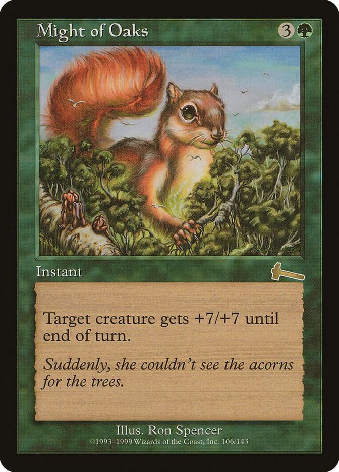 Might of Oaks 106 card from Urza's Legacy
