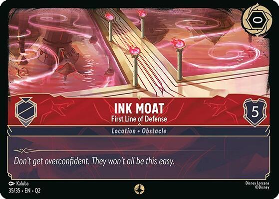 Ink Moat - First Line of Defense 35/35 card from Illumineer's Quest: Palace Heist