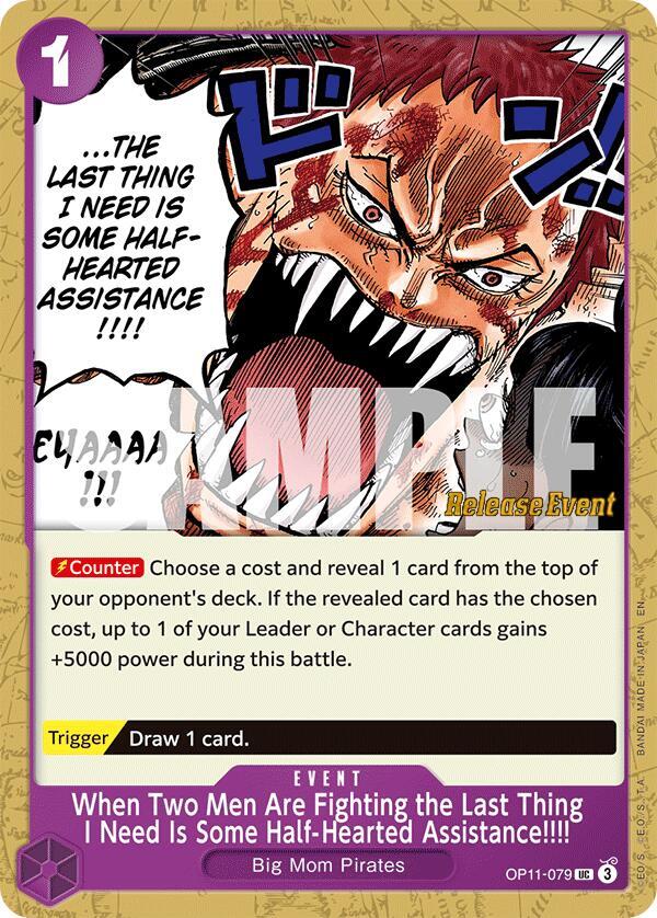 When Two Men Are Fighting the Last Thing I Need Is Some Half-Hearted Assistance!!!! OP11-079 card from A Fist of Divine Speed Release Event Cards