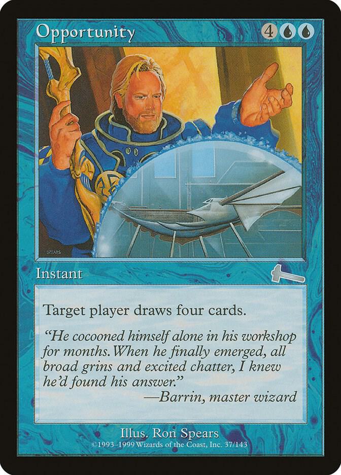 Opportunity 37 card from Urza's Legacy