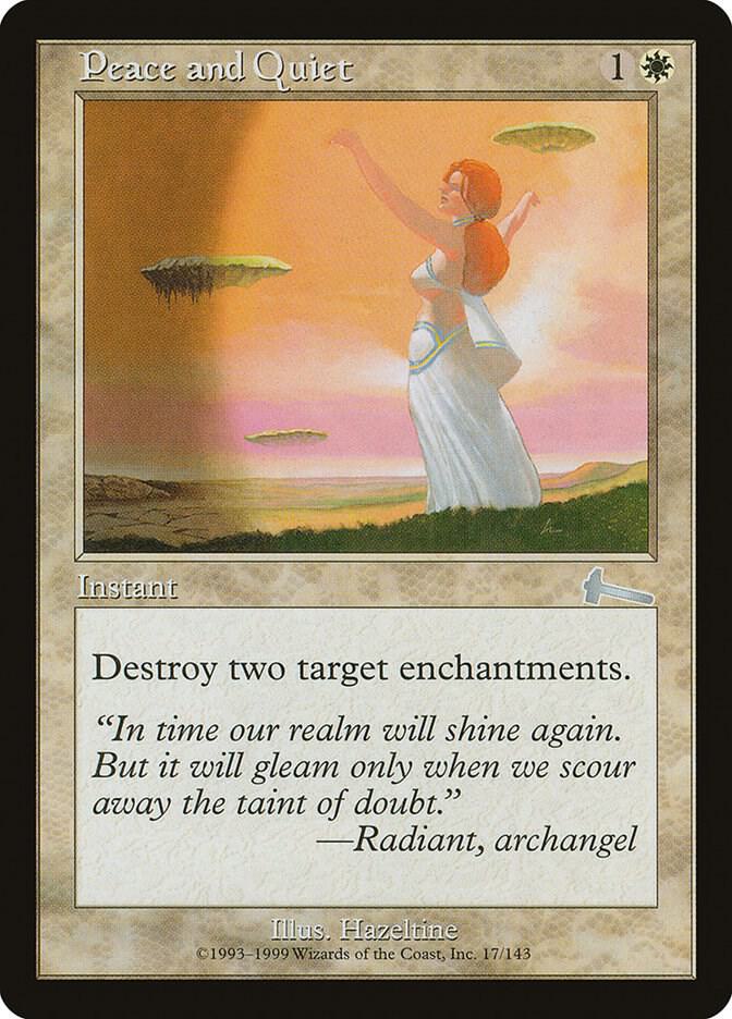 Peace and Quiet 17 card from Urza's Legacy