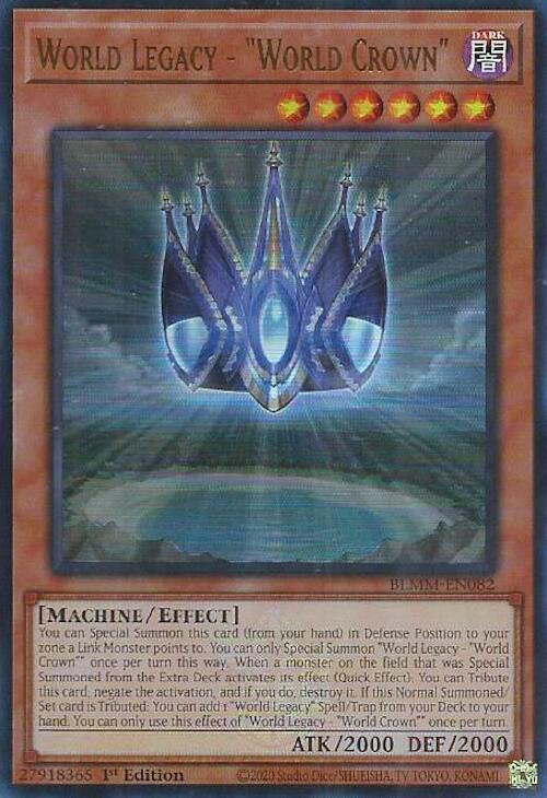 World Legacy - "World Crown" BLMM-EN082 card from Battles of Legend: Monster Mayhem
