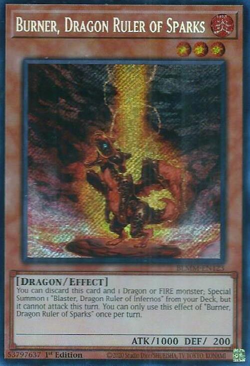 Burner, Dragon Ruler of Sparks BLMM-EN123 card from Battles of Legend: Monster Mayhem