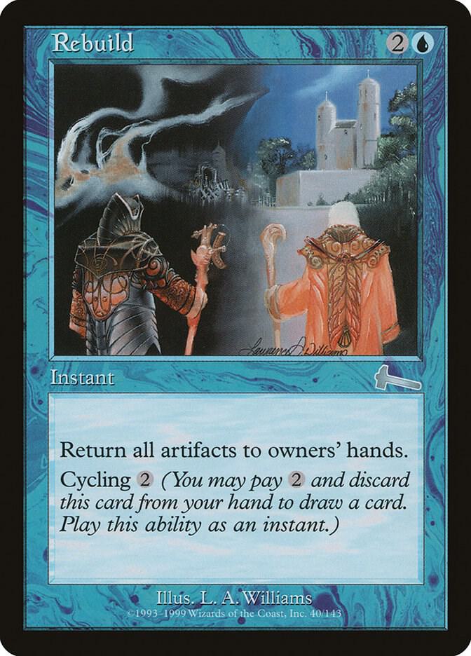 Rebuild 40 card from Urza's Legacy