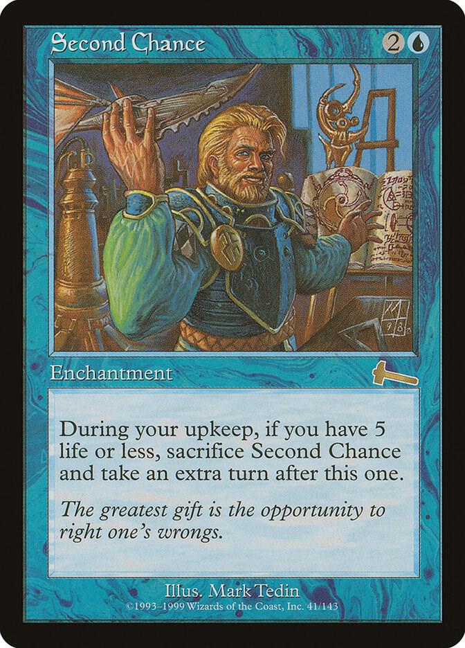Second Chance 41 card from Urza's Legacy