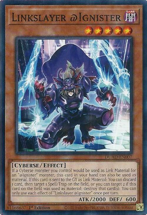 Linkslayer @Ignister DUAD-EN007 card from Duelist's Advance