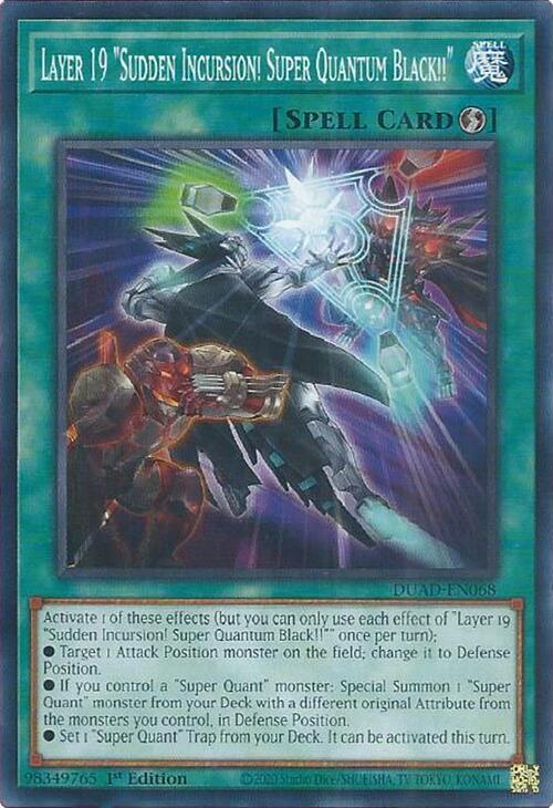 Layer 19 "Sudden Incursion! Super Quantum Black!!" DUAD-EN068 card from Duelist's Advance